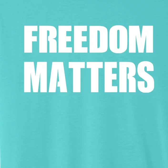 Freedom Matters ChromaSoft Performance T-Shirt