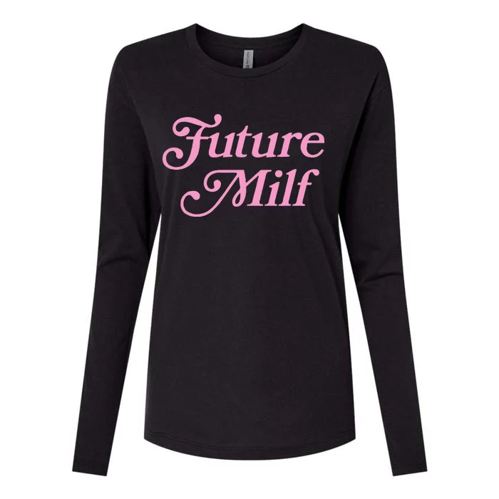 Future Milf Funny Womens Cotton Relaxed Long Sleeve T-Shirt