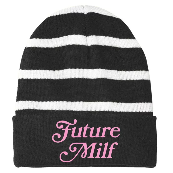 Future Milf Funny Striped Beanie with Solid Band