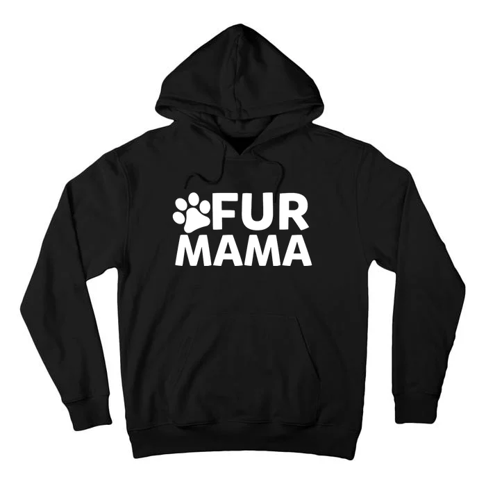 Fur Mama Tall Hoodie