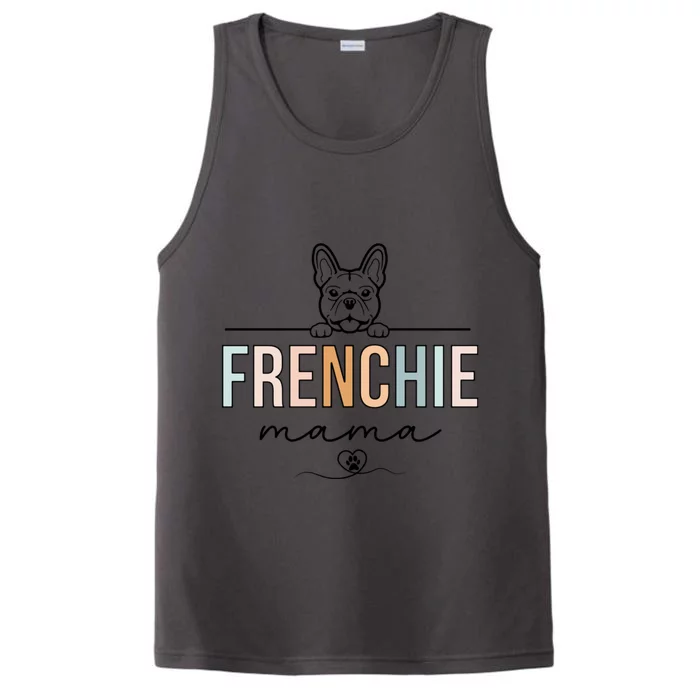 Frenchie Mom Funny French Bulldog Mama Lovers MotherS Day Performance Tank