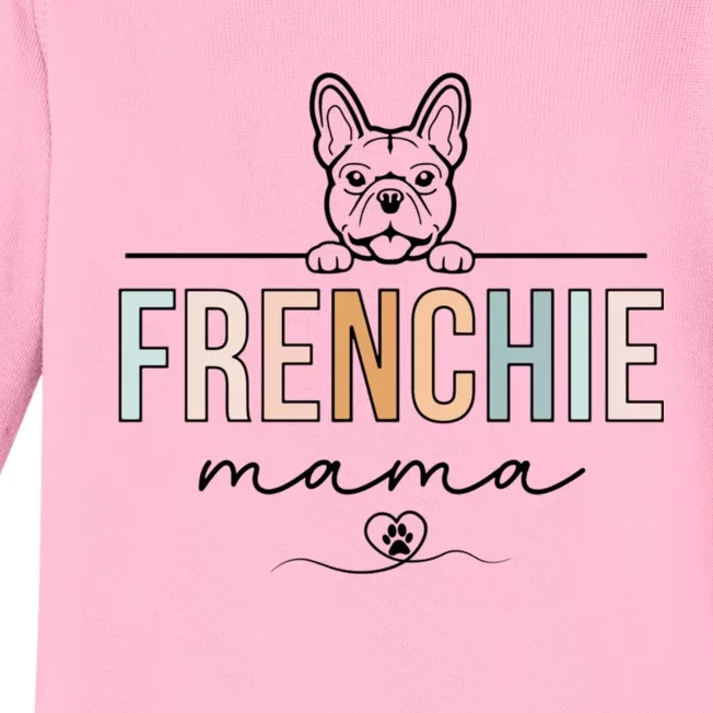 Frenchie Mom Funny French Bulldog Mama Lovers MotherS Day Baby Long Sleeve Bodysuit