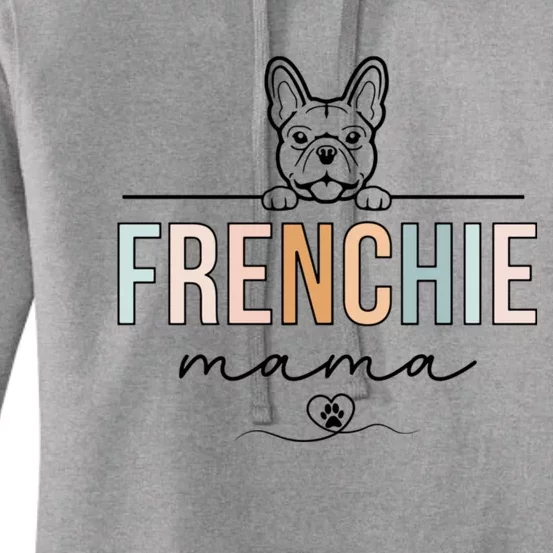 Frenchie Mom Funny French Bulldog Mama Lovers MotherS Day Women's Pullover Hoodie