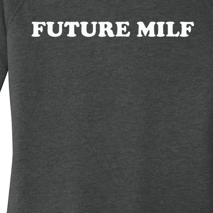 Future Milf Women's Perfect Tri Tunic Long Sleeve Shirt