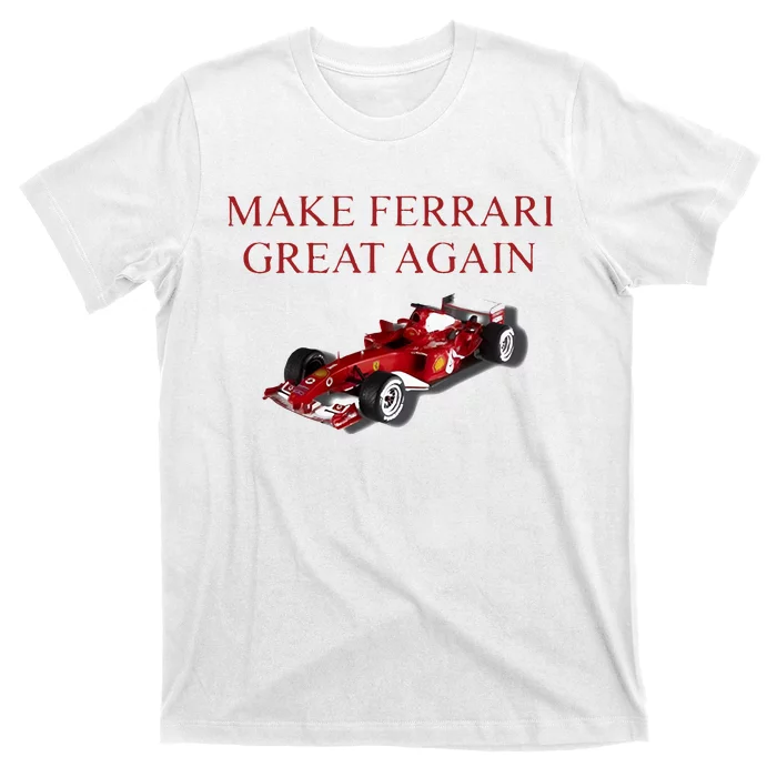 F2004 Make Ferrari Great Again T-Shirt