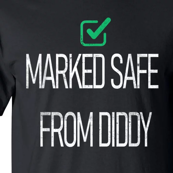 Funny Markedsafe Fromdiddy Tall T-Shirt