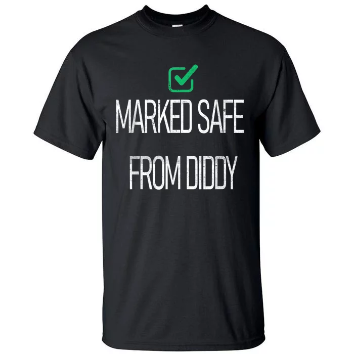 Funny Markedsafe Fromdiddy Tall T-Shirt