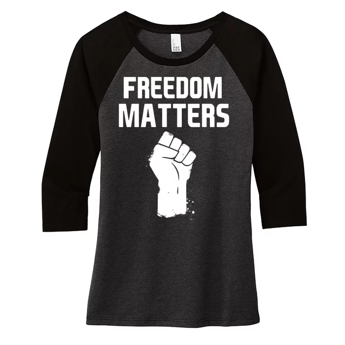 Freedom Matters Fist Women's Tri-Blend 3/4-Sleeve Raglan Shirt