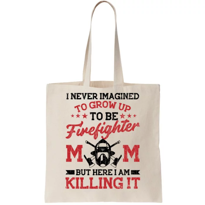 Firefighter Mom Funny Fire Fire Truck Graphic Gift Tote Bag