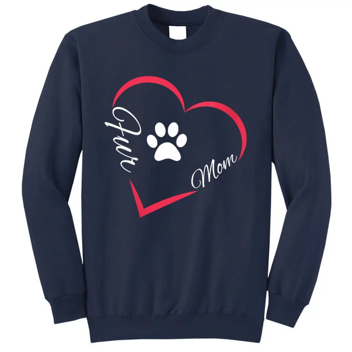 Fur Mom Fur Life With A Paw Print Design For Pet Lovers Sweatshirt