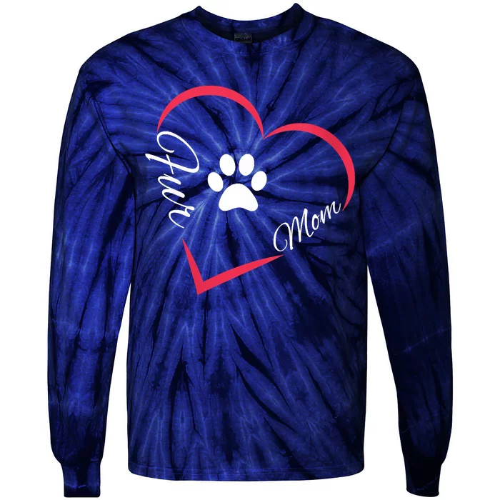 Fur Mom Fur Life With A Paw Print Design For Pet Lovers Tie-Dye Long Sleeve Shirt