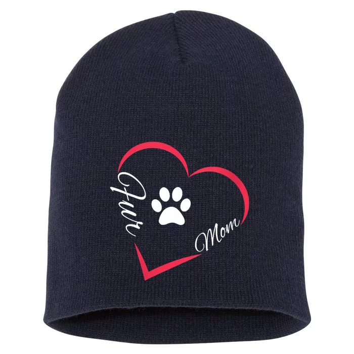 Fur Mom Fur Life With A Paw Print Design For Pet Lovers Short Acrylic Beanie