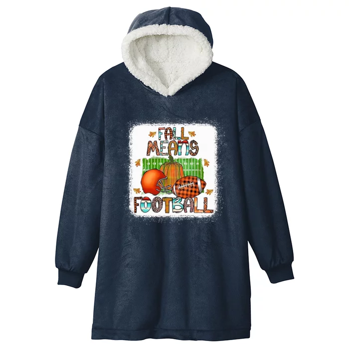 Fall Means Football Gift Tis The Season Gift Hooded Wearable Blanket