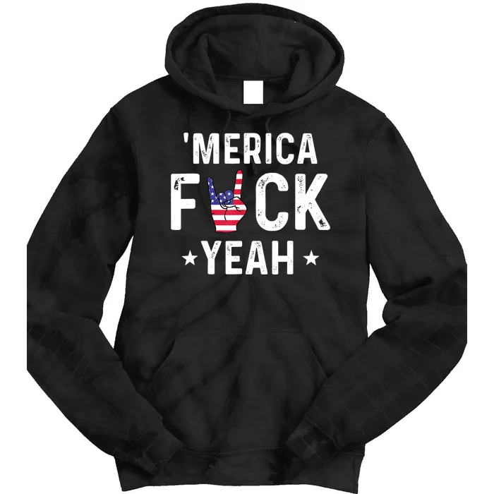 Funny Merica Fuck Yeah 4th Of July Tie Dye Hoodie