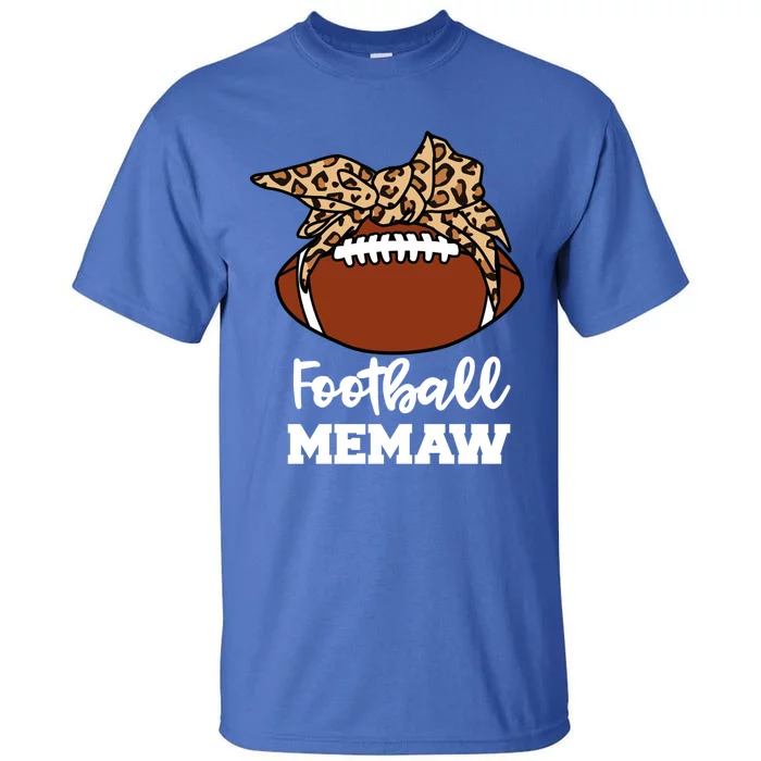 Football Memaw Funny Football Player Leopard Memaw Gift Tall T-Shirt