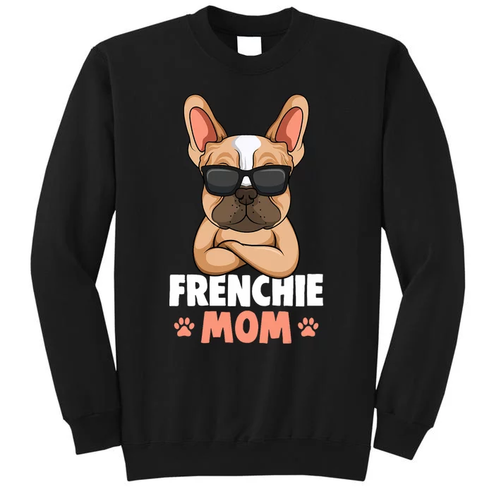 Frenchie Mom French Bulldog Dog Women Sweatshirt