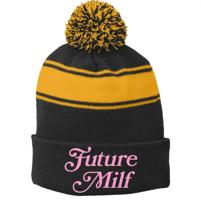 Future Milf Funny Stripe Pom Pom Beanie