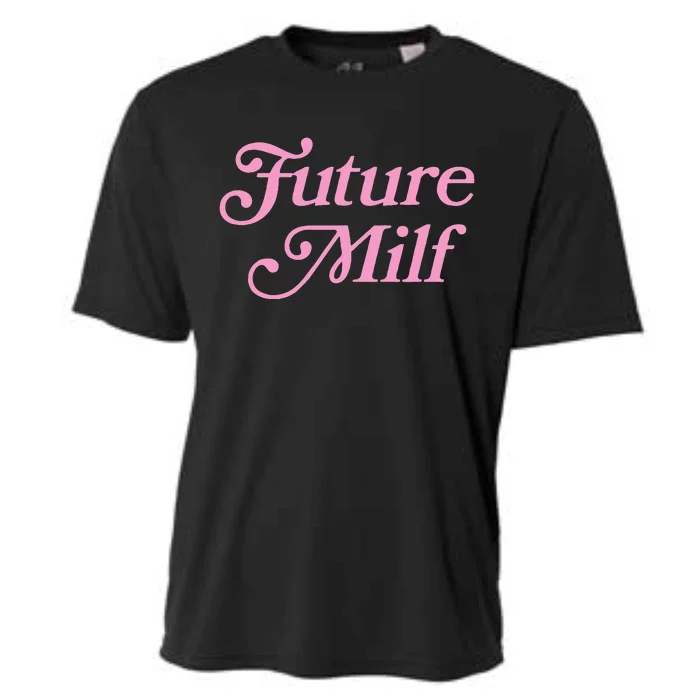 Future Milf Funny Cooling Performance Crew T-Shirt