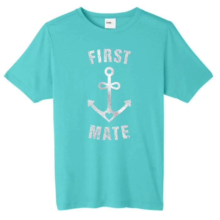 First Mate Funny Anchor Sailing Ship Cruise ChromaSoft Performance T-Shirt