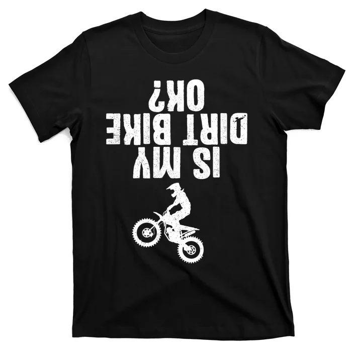 Funny Motorcycle For Men Women Kids Dirtbike Riders T-Shirt