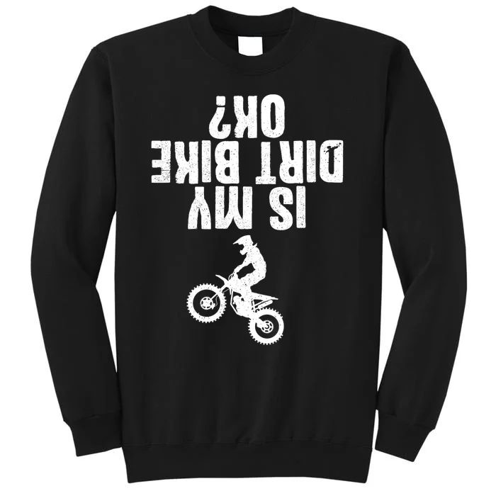 Funny Motorcycle For Men Women Kids Dirtbike Riders Tall Sweatshirt