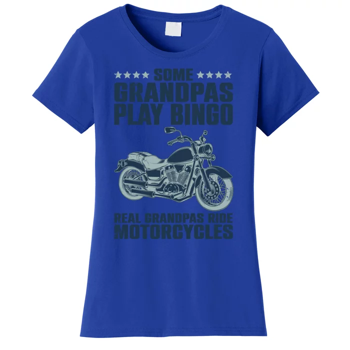 Funny Motorcycle For Grandpa Dad Motorcycle Lovers Riders Cool Gift Women's T-Shirt