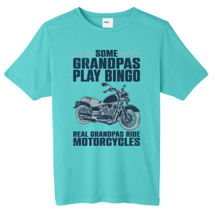 Funny Motorcycle For Grandpa Dad Motorcycle Lovers Riders Cool Gift ChromaSoft Performance T-Shirt