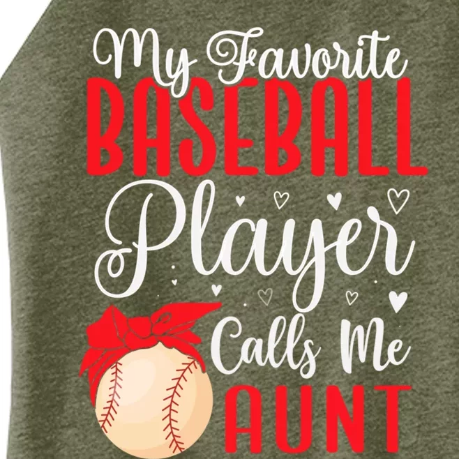 Funny My Favorite Baseball Player Calls Me Aunt Cute Gift Women’s Perfect Tri Rocker Tank