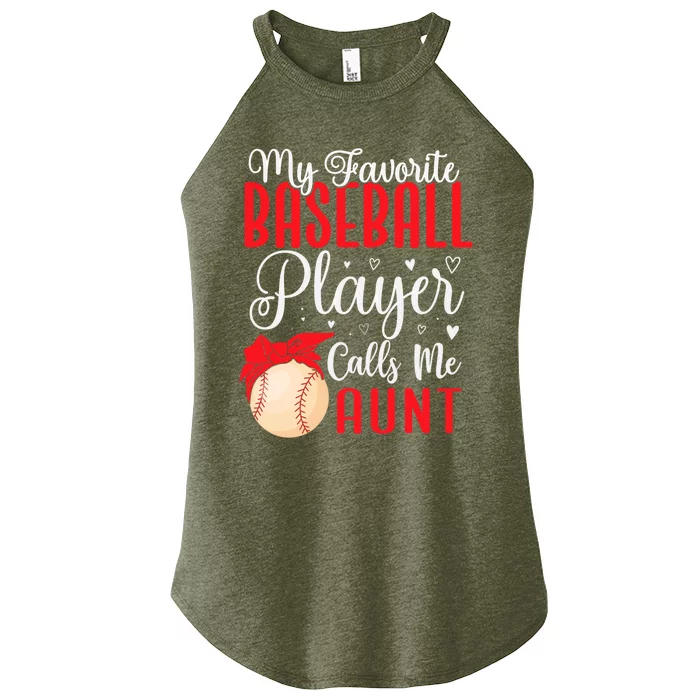 Funny My Favorite Baseball Player Calls Me Aunt Cute Gift Women’s Perfect Tri Rocker Tank