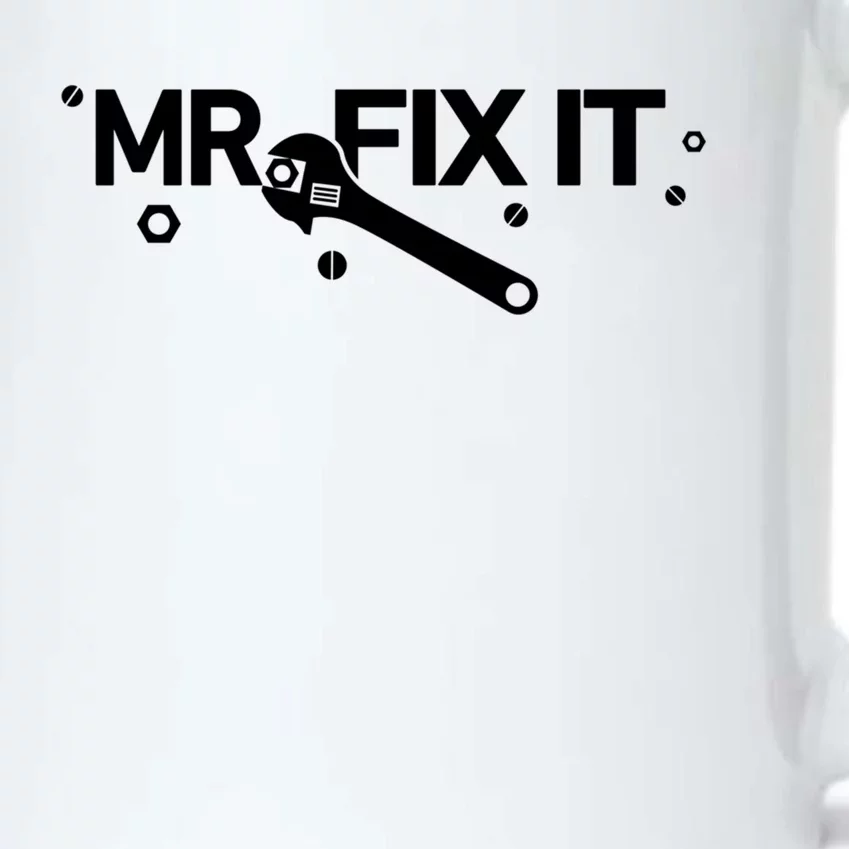 Funny Mr Fix It Fixing And Mechanic Gift Black Color Changing Mug