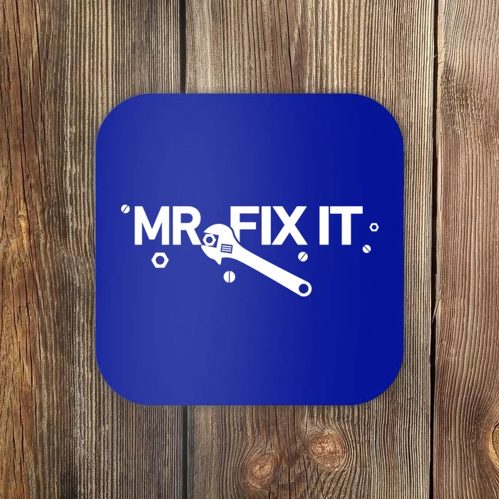 Funny Mr Fix It Fixing And Mechanic Gift Coaster