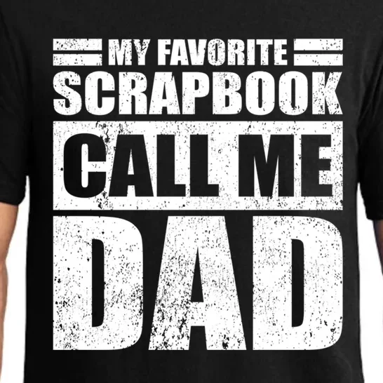 Funny My Favorite Scrapbook Calls Me Dad Father's Day Gift Pajama Set