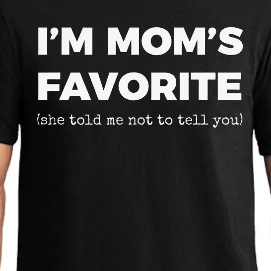 Funny Moms Favorite Son Daughter I'm Mom's Favorite Pajama Set