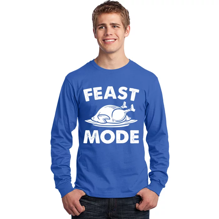 Feast Mode Funny Thanksgiving Turkey Foodie Autumn Gift Long Sleeve Shirt