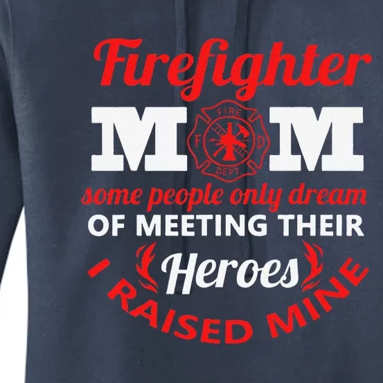 Firefighter Mom Fire Proud Mama Mothers Day Women's Pullover Hoodie