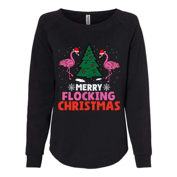 Flamingo Merry Flocking Christmas Funny Xmas Gift Womens California Wash Sweatshirt