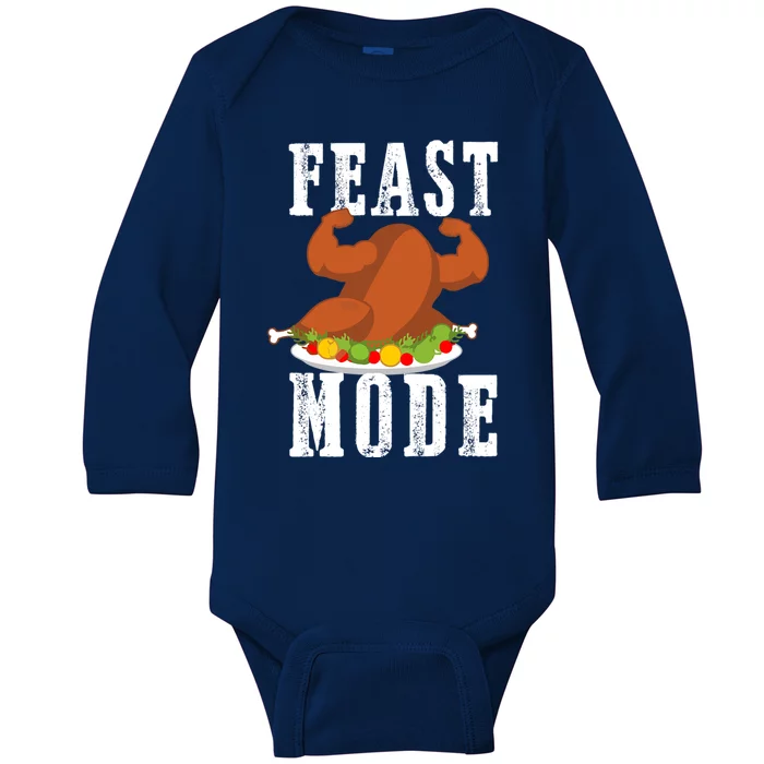 Feast Mode Funny Turkey Muscle Flex Thanksgiving Gift Baby Long Sleeve Bodysuit