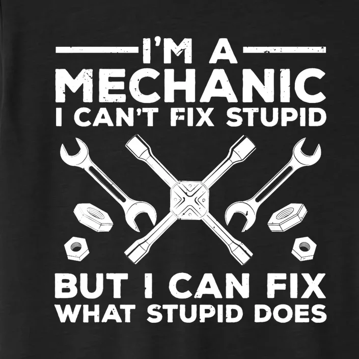 Funny Mechanic For Dad Car Auto Diesel Automobile Garage ChromaSoft Performance T-Shirt