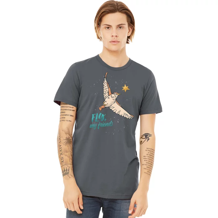 Fly My Friends Bird Star Premium T-Shirt