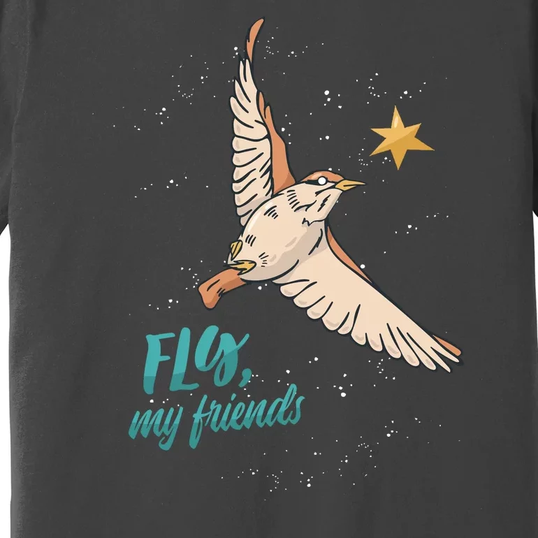 Fly My Friends Bird Star Premium T-Shirt