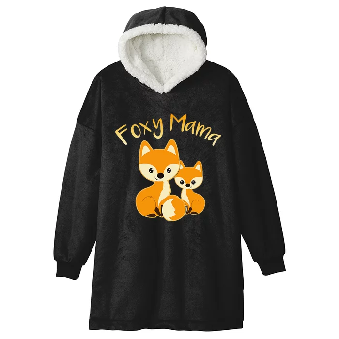 Foxy Mama Funny Mom Quote Mother Daughter Foxes Cute Graphic Hooded Wearable Blanket