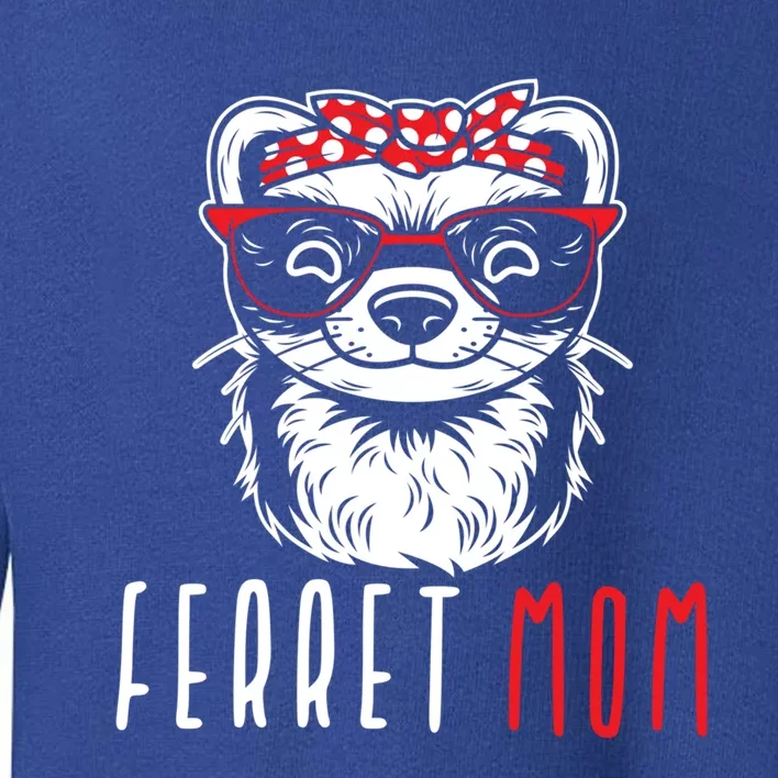 Ferret Mom Funny Animal Lover Weasel Mother Mama Funny Gift Toddler Sweatshirt