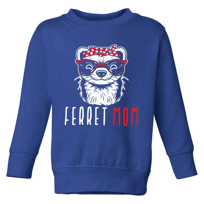 Ferret Mom Funny Animal Lover Weasel Mother Mama Funny Gift Toddler Sweatshirt