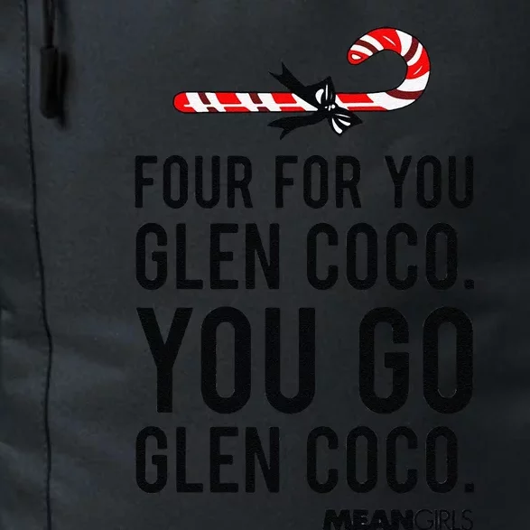 Funny Mean Four For Glen Coco You Go Funny Gift Daily Commute Backpack