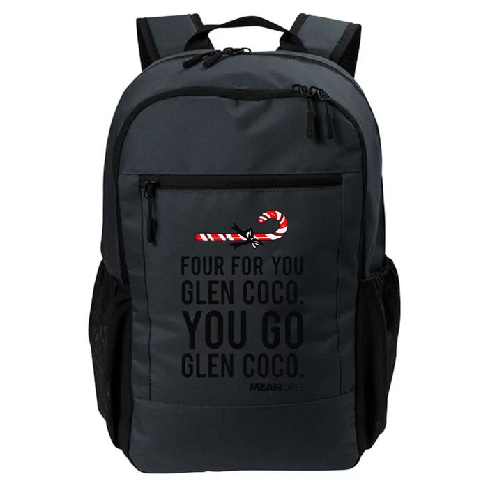 Funny Mean Four For Glen Coco You Go Funny Gift Daily Commute Backpack