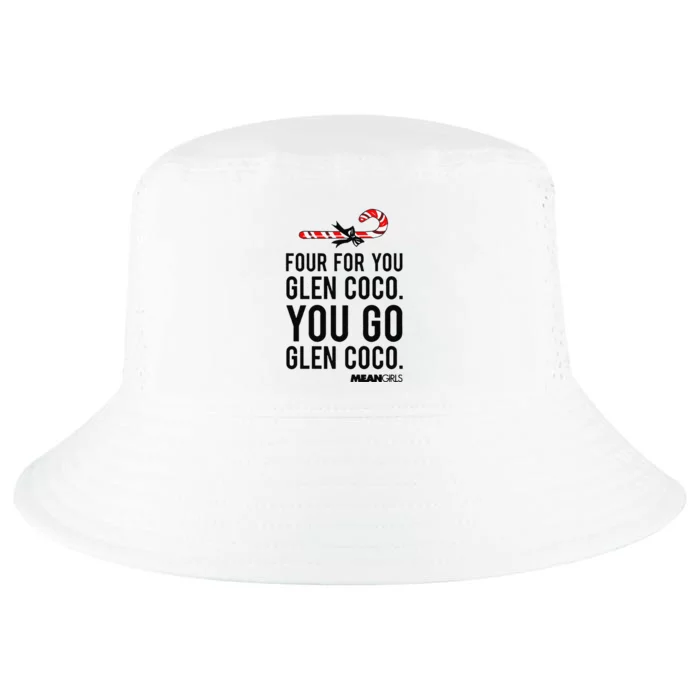 Funny Mean Four For Glen Coco You Go Funny Gift Cool Comfort Performance Bucket Hat