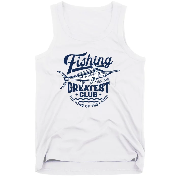 Fishing Marlin Greatest Club Estd 1968 Tank Top