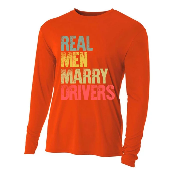 Funny Marriage Gift Real Marry Drivers Groom Cool Gift Cooling Performance Long Sleeve Crew