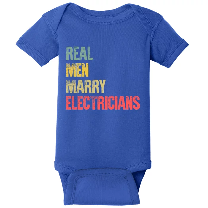 Funny Marriage Gift Real Marry Electricians Groom Cool Gift Baby Bodysuit