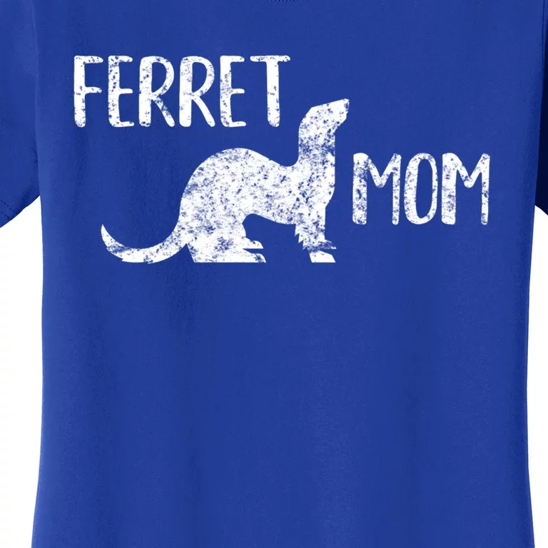 Ferret Mom Gift For The Ferret Lover And Enthusiasts Great Gift Women's T-Shirt